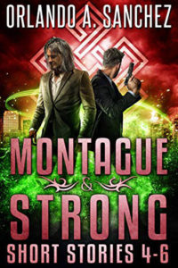 Montague & Strong Short Stories 4-6